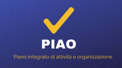 Piano Integrato di Attivit&agrave; e Organizzazione (PIAO) 2026-2028.